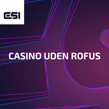 Oplev Casinoer Uden Forbindelse til ROFUS